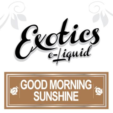 Exotics Good Morning Sunshine e-Liquid