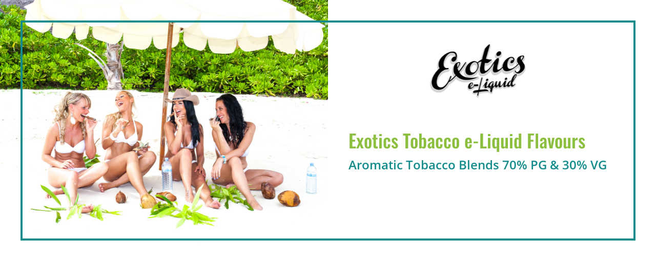 Exotic e-Liquid - Tobacco Flavors